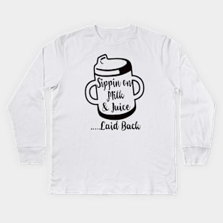 Sippin on Milk & Juice Laid Back Kids Long Sleeve T-Shirt